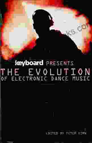 Keyboard Presents The Evolution Of Electronic Dance Music