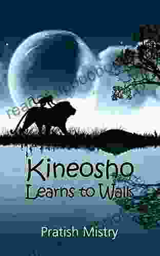 Kineosho Learns To Walk Pratish Mistry