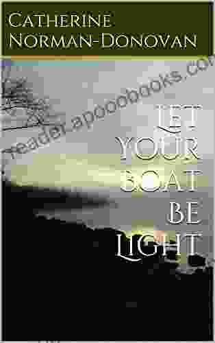 Let Your Boat Be Light