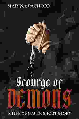 Scourge of demons: A Life of Galen short story