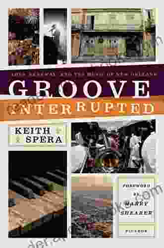 Groove Interrupted: Loss Renewal And The Music Of New Orleans