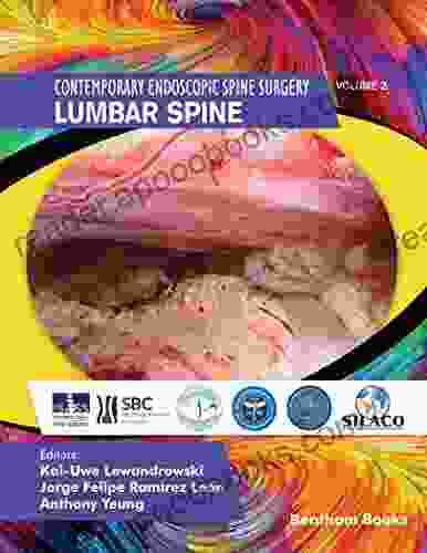 Lumbar Spine (Contemporary Endoscopic Spine Surgery 2)