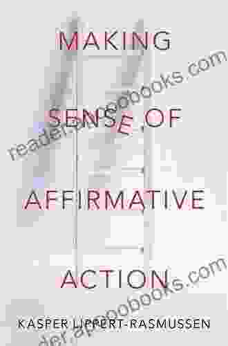 Making Sense Of Affirmative Action