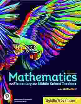 Mathematics for Elementary and Middle School Teachers with Activities (2 downloads)