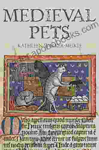 Medieval Pets Kathleen Walker Meikle