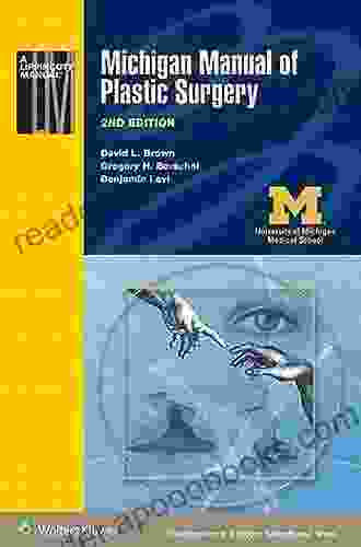 Michigan Manual of Plastic Surgery (Lippincott Manual Series)