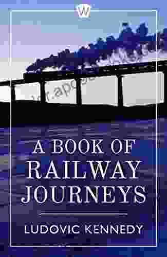 A of Railway Journeys