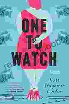 One To Watch: A Novel