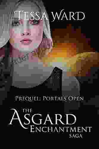 Portals Open: The Asgard Enchantment Saga Prequel