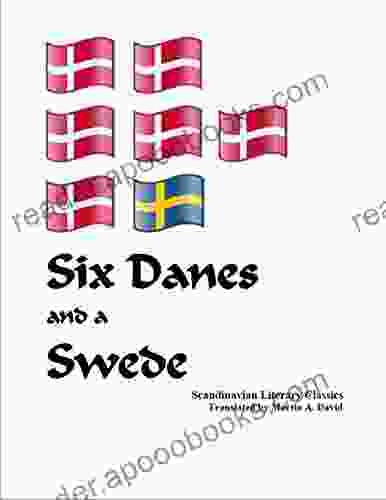 Six Danes And A Swede: Scandinavian Literary Classics