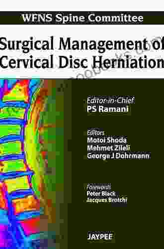 Surgical Management Of Cervical Disc Herniation (WFNS Spine Committee)