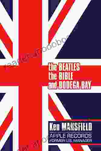 The Beatles The Bible And Bodega Bay: A Long And Winding Road