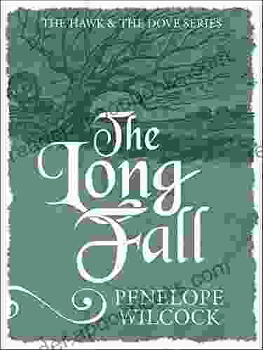 The Long Fall (The Hawk And The Dove 3)