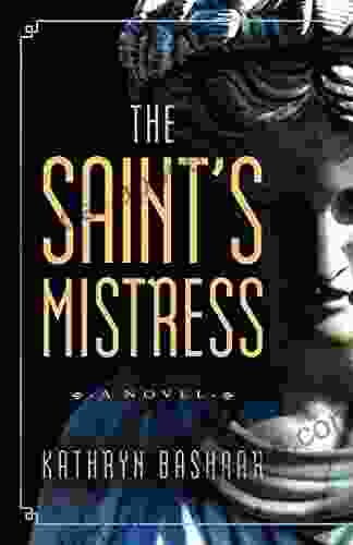 The Saint s Mistress Kathryn Bashaar