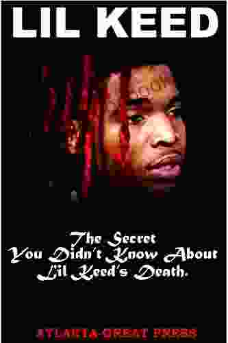 LIL KEED: The Secret You Didn T Know About Lil Keed S Death