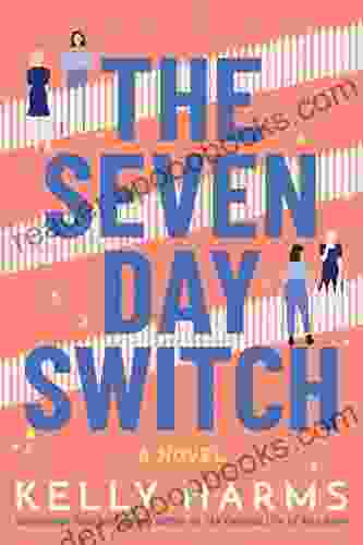 The Seven Day Switch: A Novel