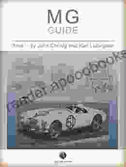 MG Guide: Including Performance Modifications For All Models From TC To MGA (History Of The Automobile)