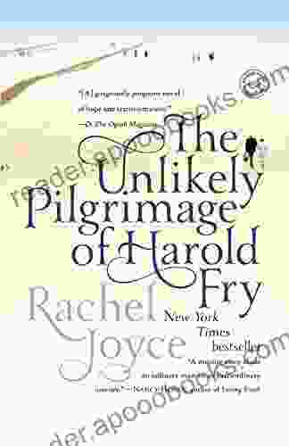 The Unlikely Pilgrimage Of Harold Fry: A Novel