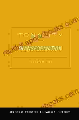 Tonality And Transformation (Oxford Studies In Music Theory)