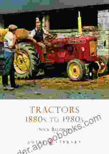 Tractors: 1880s To 1980s (Shire Library)