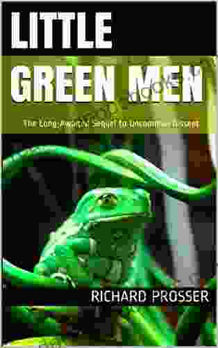 Little Green Men: The Long Awaited Sequel to Uncommon Dissent