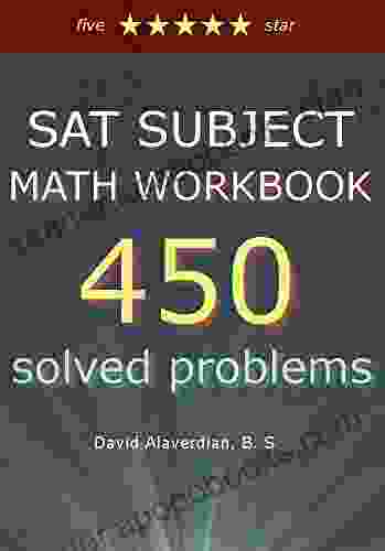 SAT II MATH SUBJECT TEST WORKBOOK (Levels I And II): 450 Solved Problems