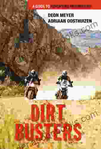 Dirt Busters: A Guide to Adventure Motorbiking