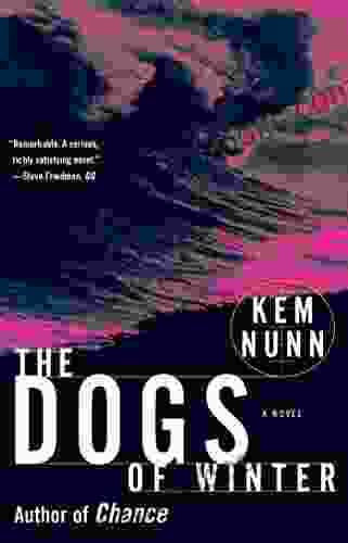 The Dogs Of Winter Kem Nunn