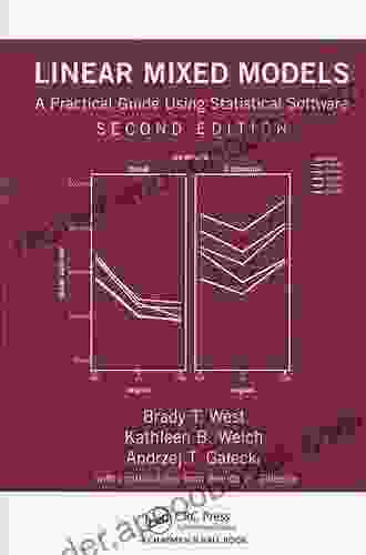 Linear Mixed Models: A Practical Guide Using Statistical Software Second Edition