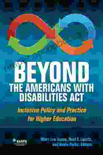 Beyond The Americans With Disabilities Act: Inclusive Policy And Practice For Higher Education