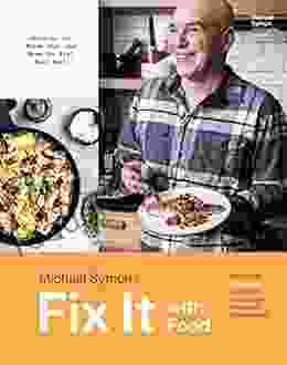 Fix It with Food: More Than 125 Recipes to Address Autoimmune Issues and Inflammation: A Cookbook