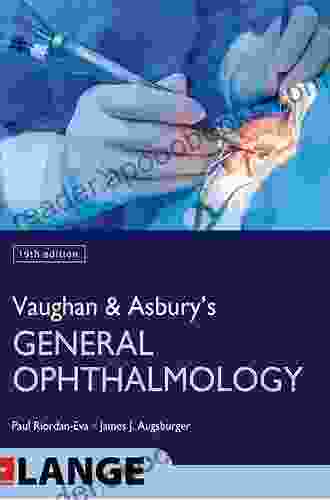 Vaughan Asbury S General Ophthalmology 19th Edition