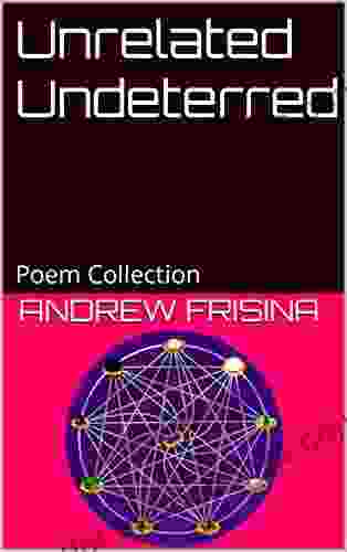 Unrelated Undeterred: Poem Collection Kamalia Hasni