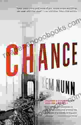 Chance: A Novel Kem Nunn