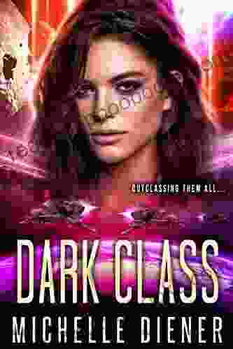 Dark Class (Class 5 Series) Michelle Diener