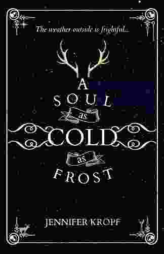 A Soul As Cold As Frost (The Winter Souls 1)