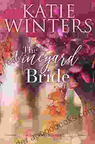 The Vineyard Bride (The Vineyard Sunset 13)