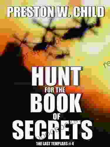 The Hunt for the of Secrets (The Last Templars 4)