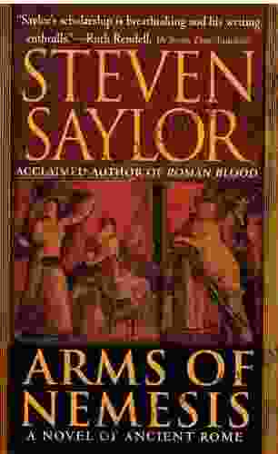 Arms of Nemesis: A Novel of Ancient Rome (The Roma Sub Rosa 2)