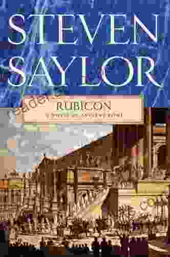 Rubicon: A Novel of Ancient Rome (The Roma Sub Rosa 7)