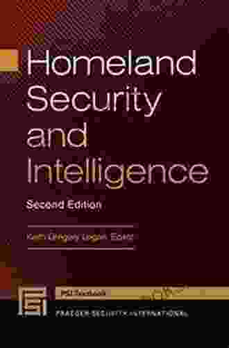 Homeland Security and Intelligence 2nd Edition (Praeger Security International)