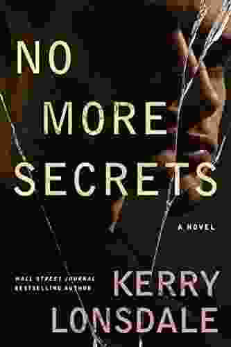 No More Secrets: A Novel