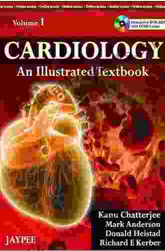 Cardiology: An Illustrated Textbook (Two Volume Set)