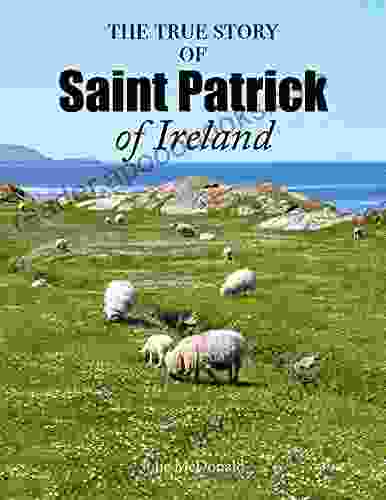 The True Story Of Saint Patrick Of Ireland (Truth Behind Tradition)