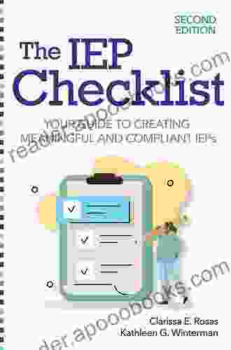 The IEP Checklist: Your Guide To Creating Meaningful And Compliant IEPs